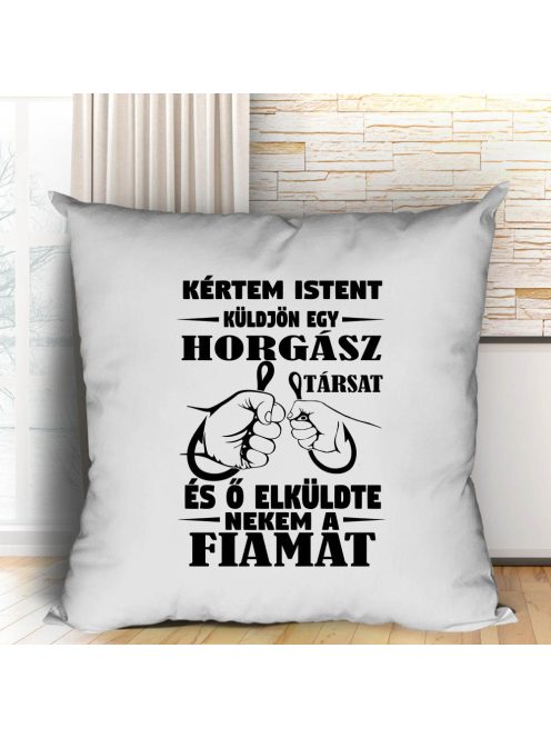 Horgász párna apáknak_Horgásztársam a fiam