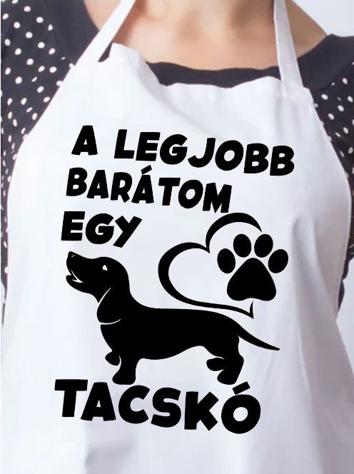 Kutyás kötények_Legjobb barátom egy tacskó