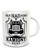 Kamionos bögre_Igazi férfi kamiont vezet_