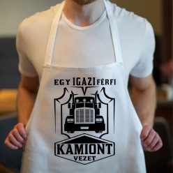 Kamionos_kötény_Igazi_férfi_kamiont_vezet_