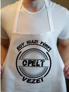 Opel kötény_Igazi férfi Opelt vezet