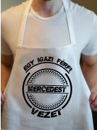 Mercedes kötény_Igazi férfi mercit vezet