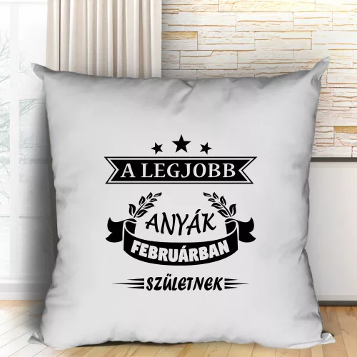 Ajándék_nőknek_születésnapra_Legjobb_anyák_párna