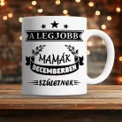 Ajándék_szülinapra_Legjobb_mamának_bögre_