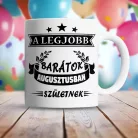 Ajándék_barátnak_születésnapra_Szülinapi_bögre