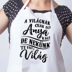 Kötény_anyának_Ajándék_édesanyáknak_A_világnak_csak_egy_anya_vagy