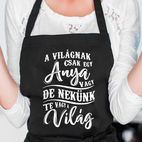 Kötény_anyának_Ajándék_édesanyáknak_A_világnak_csak_egy_anya_vagy