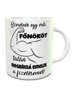 Ajándék főnöknek_Vicces bögre főnöknek_ 