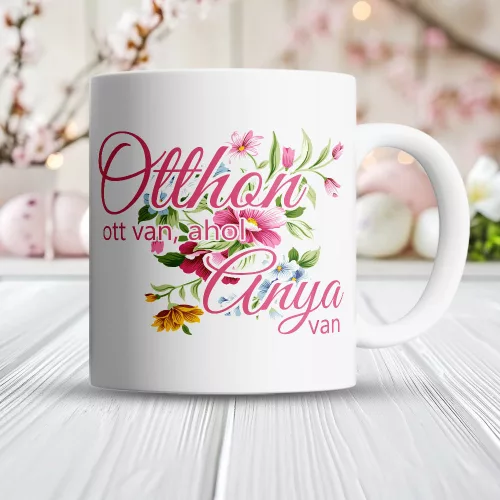 Bögre_anyáknak_Otthon_ahol_anya_van_