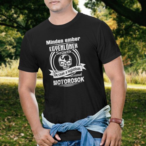 Motoros_póló_Legjobbak_lesznek_motorosok_