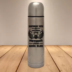 Motoros_termoszok_Motoros_leszek_amíg_élek_