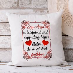 Ajándék_anyák_napjára_Egy_anya_örökké_párna_
