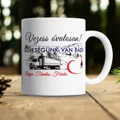 Neves_kamionos_bögre_Vezess_óvatosan_