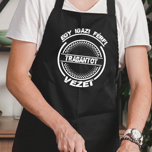 Trabant_kötény_Igazi_férfi_Trabantot_vezet_