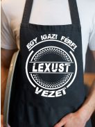 Lexusos kötény_Igazi férfi Lexust vezet