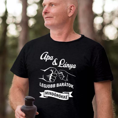 Apa_lánya_póló_Apa_és_lánya_legjobb_barátok_