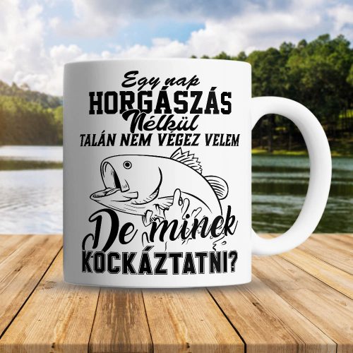 Vicces_pecás_bögre_Horgászat_nélkül_