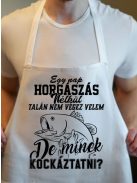 Vicces pecás kötény_Horgászat nélkül