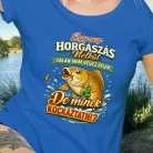 NŐI póló horgászoknak - Egy nap horgászás nélkül...