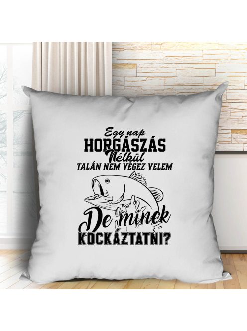 Vicces pecás párna_Horgászat nélkül