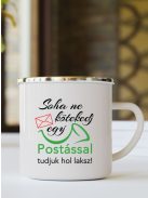 Vicces bögre postásnak_Soha ne kötekedj