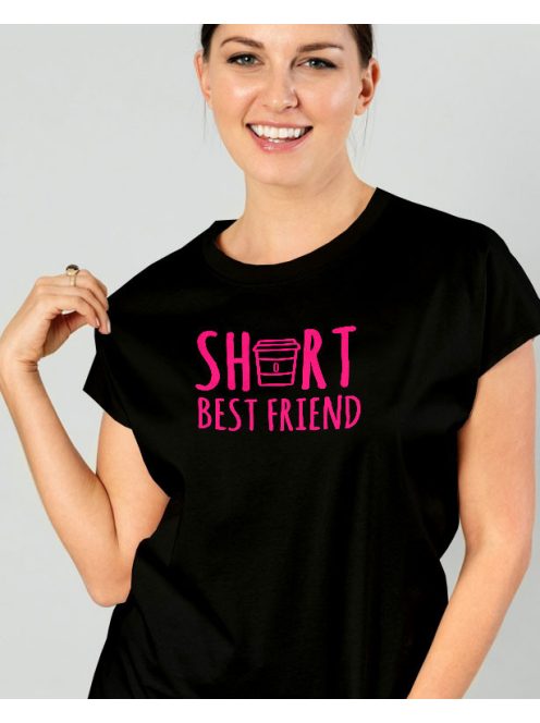  Short Best Friend női póló