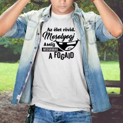 Humoros_póló_fogorvosnak_Élet_rövid,_mosolyogj