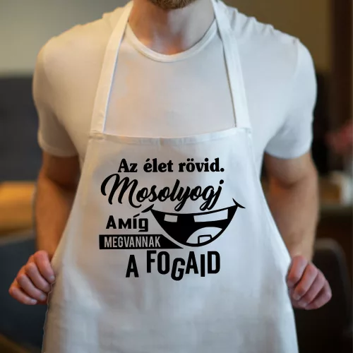 Humoros_kötény_fogorvosnak_Élet_rövid,_mosolyogj