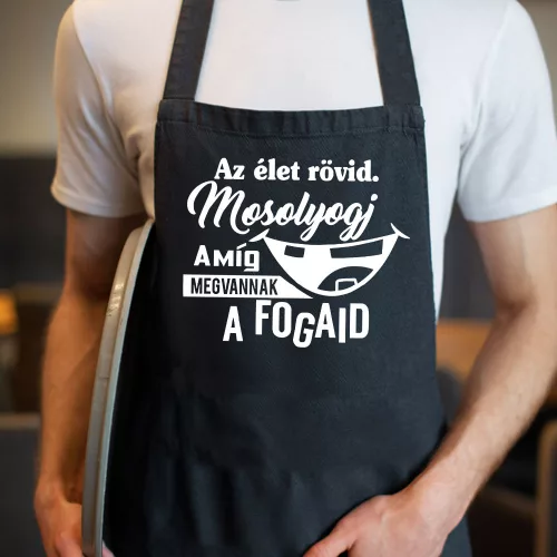 Humoros_kötény_fogorvosnak_Élet_rövid,_mosolyogj