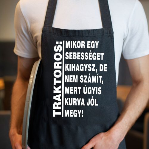Vicces_kötény_traktorosnak_Mikor_egy_sebességet_kihagysz