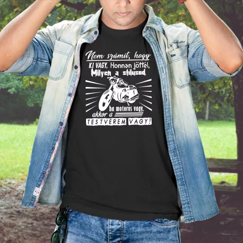Póló_motorosoknak_Testvérem_vagy_