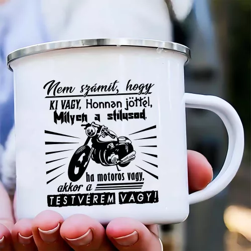 Bögre_motorosoknak_Testvérem_vagy_