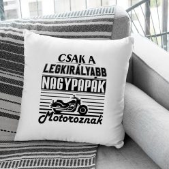 Ajándék_nagypapának_Motoros_párna_nagypapának