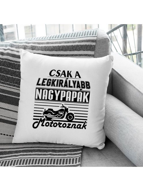 Ajándék nagypapának_Motoros párna nagypapának