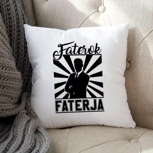 Ajándék_apáknak_Faterok_faterja_párna_
