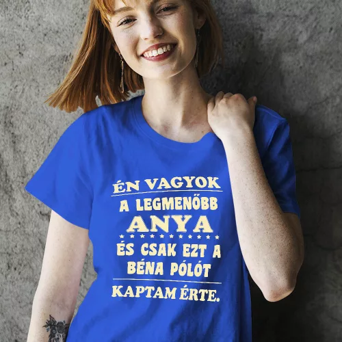 Ajándék_anyának_Vicces_póló_édesanyáknak_