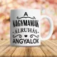 Ajándék_nagymamáknak_Bögre_nagyszülőnek_