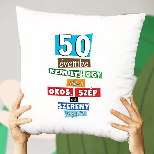 Egyedi_párna_szülinapra_Szép_okos_szerény_