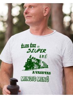 Ajándék vasutasnak_Éles ész és szuper erő vasutas póló