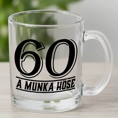 Szülinapi_életkoros_bögre_Munka_hőse_