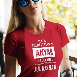 Szülinapi_női_póló_anyának_Ajándék_anyáknak_