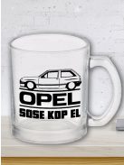 Opeles ajándék_Opel sose kop el bögre_