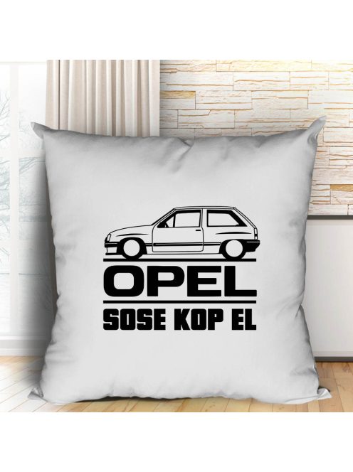 Opeles ajándék_Opel sose kop el párna