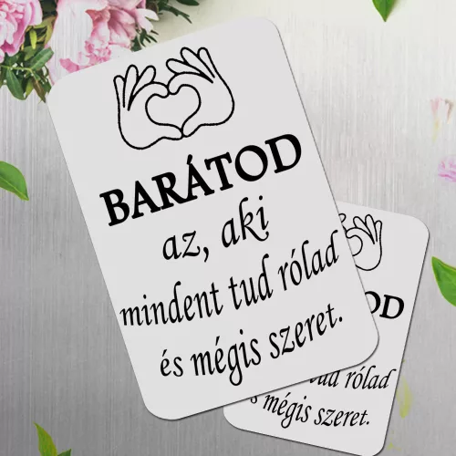 Ajándék_barátnak_Hűtőmágnes_9,0_x_6,5_cm_