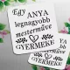 Nagy_hűtőmágnes_anyáknak_Anya_mesterműve_