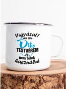 Bögre testvérnek_Ajándék dilis testvérnek