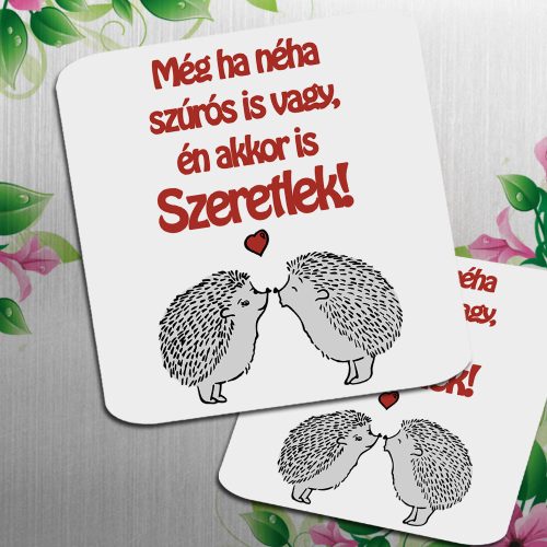 Szerelmes_nagy_hűtőmágnes_Ha_néha_szúrós_is_vagy