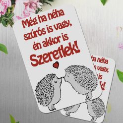Szerelmes_hűtőmágnes_Ha_néha_szúrós_is_vagy_