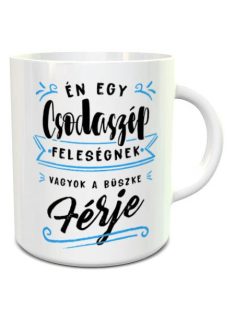 Ajándék férfiaknak_Bögre büszke férjnek