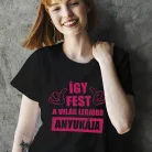 Póló_anyukáknak_Ajándék_anyának_